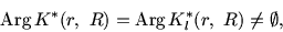 \begin{displaymath}\mbox{Arg}\,K^{\ast}(r,\ R)=\mbox{Arg}\,K_l^{\ast}(r,\ R) \neq \emptyset ,\end{displaymath}