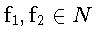 $\mathbf{f}_1,\mathbf{f}_2 \in N$