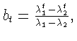 $b_t=\frac{\lambda_1^t-\lambda_2^t}{\lambda_1-\lambda_2},$
