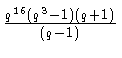 $ {\frac{q^{16}(q^3-1)(q+1)}{(q-1)}}$