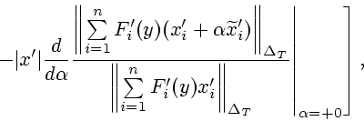 \begin{displaymath}
\left.\left. -\vert x'\vert \frac{d}{d\alpha}
\frac{{\left...
...i'\right\Vert _{\Delta_T}}
\right\vert _{\alpha=+0} \right],
\end{displaymath}