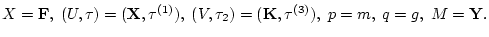 $X = {\bf F},\;(U,\tau) = ({\bf X},{{\tau}^{(1)}}),\;
(V,{{\tau}_2}) = ({\bf K},{{\tau}^{(3)}}),\;p = m,\;q = g,\;M = {\bf Y}.$
