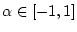 $\alpha \in \lbrack -1,1]$