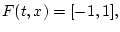 $F(t, x)= [-1, 1], $