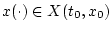 $x(\cdot) \in X(t_{0}, x_{0})$
