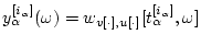 $y_{\alpha}^{[i_{\alpha}]}(\omega)=w_{v[\cdot],u[\cdot]}[t_{\alpha}^{[i_{\alpha}]},\omega]$