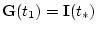${\bf G}(t_1) = {\bf I}(t_*)$