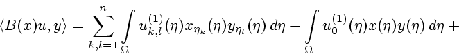 \begin{displaymath}
\langle B(x)u,y\rangle =\sum_{k,l=1}^n \int\limits_{\Omega }...
...
\int\limits_{\Omega } u_0^{(1)}(\eta)x(\eta)y(\eta)\,d\eta+{}
\end{displaymath}