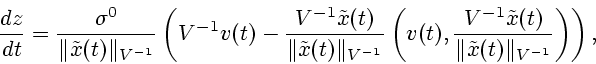 \begin{displaymath}
\frac{dz}{dt}=
\frac{\sigma^0}{\Vert\tilde{x}(t)\Vert _{V^{-...
...\tilde{x}(t)}{\Vert\tilde{x}(t)\Vert _{V^{-1}}}\right)\right),
\end{displaymath}