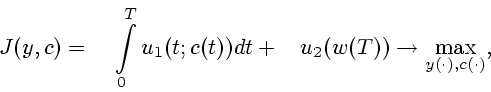 \begin{displaymath}
J(y,c)=\mbox{\sf M}\int\limits^T_0 u_1(t; c(t))dt
+\mbox{\sf M}u_2(w(T)) \to \max_{y(\cdot), c(\cdot)},
\end{displaymath}