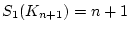 $S_{1}(K_{n+1} ) = n+1$