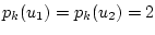 $p_k (u_1) = p_k (u_2 ) = 2$