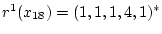 $r^1(x_{18})=(1,1,1,4,1)^*$