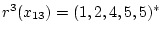 $r^3(x_{13})=(1,2,4,5,5)^*$