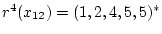 $r^4(x_{12})=(1,2,4,5,5)^*$