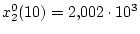 $ x_2^0(10)=2{,}002\cdot 10^3$