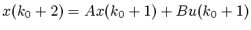$\displaystyle x(k_0+2)=Ax(k_0+1)+Bu(k_0+1)
$