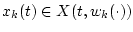 $x_k(t) \in X(t,w_k(\cdot))$