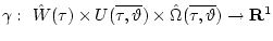 $ \gamma :~{\hat W}(\tau)\times
U(\overline{\tau,\vartheta})\times
{\hat \Omega}(\overline{\tau,\vartheta})
\rightarrow {\bf R}^{1} $