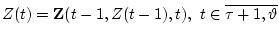 $ Z(t)={\bf Z}(t-1,Z(t-1),t),~t\in
\overline{\tau+1,\vartheta} $