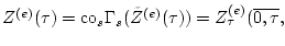 $ Z^{(e)}(\tau)={\rm co}_{s}{\bf\Gamma}_{s}
({\tilde Z}^{(e)}(\tau))=Z^{(e)}_{\tau}(\overline{0,\tau}, $