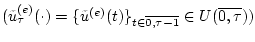 $ ({\tilde u}^{(e)}_{\tau}(\cdot)=
\{{\tilde u}^{(e)}(t)\}_{t\in\overline{0,\tau-1}}\in
U(\overline{0,\tau})) $