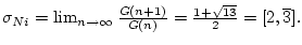 $\sigma_{Ni} =\lim_{n \to \infty } \frac{G(n +
1)}{G(n)} = \frac{1 + \sqrt{13} }{2}=[2, \overline 3 ].$