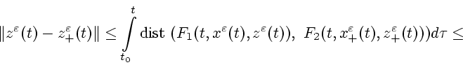 \begin{displaymath}
\Vert z^\varepsilon (t) - z^\varepsilon _+(t)\Vert\le
\int\l...
...), \
F_2(t,x^\varepsilon _+(t),z^\varepsilon _+(t)) )d\tau \le
\end{displaymath}