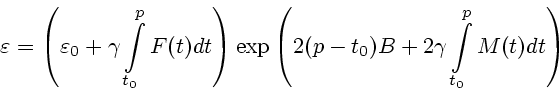 \begin{displaymath}
\varepsilon = \left(\varepsilon_{0}+\gamma \int \limits_{t_{...
...ft(2(p - t_{0})B+2\gamma \int \limits_{t_{0}}^{p}M(t)dt\right)
\end{displaymath}