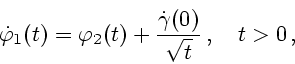 \begin{displaymath}\dot{\bf\varphi}_1(t)={\bf\varphi}_2(t)+\frac{\dot{\bf
\gamma}(0)}{\sqrt{t}}\,,\quad t>0\,, \end{displaymath}